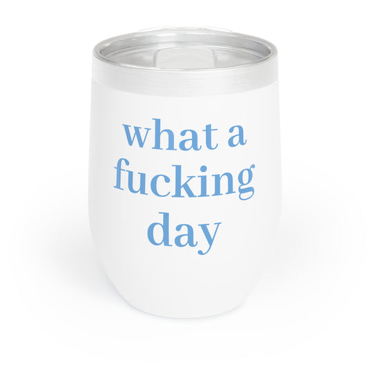 Booze & Bad Decisions Chill Wine Tumbler Funny Hostess Christmas Gift
