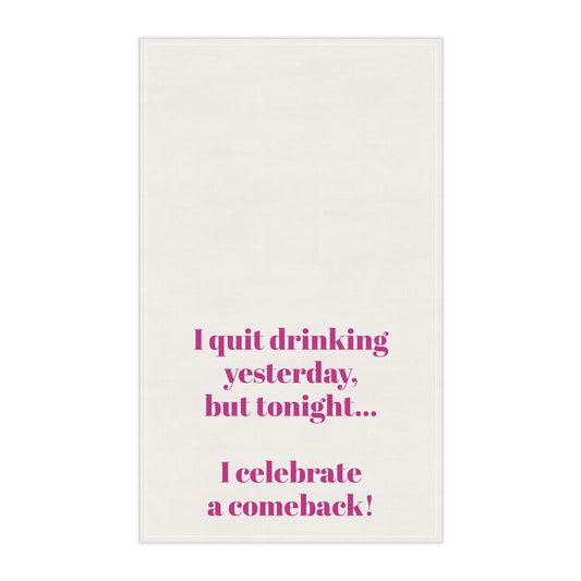 Celebrate a Comeback Kitchen Tea Towel Funny Meme Hostess Party Gift