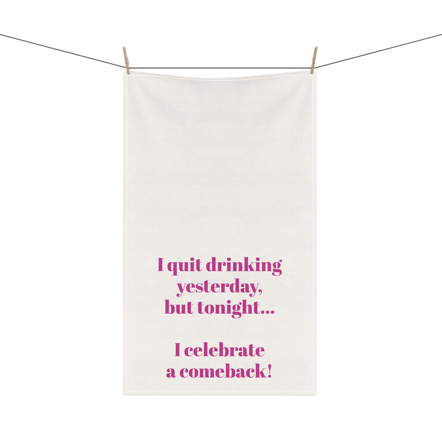 Celebrate a Comeback Kitchen Tea Towel Funny Meme Hostess Party Gift