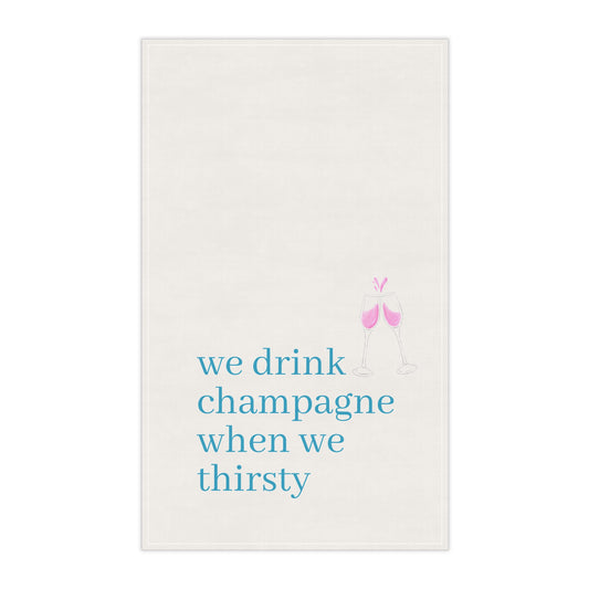 We Drink Champs Kitchen Tea Towel Funny Hostess Party Gift