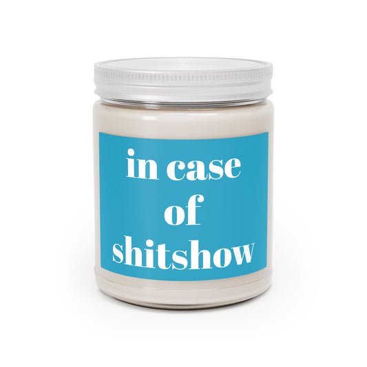 In Case Of Shitshow Funny Friendship Candle Gift Best Friend Gift Long Distance Gift Funny Candle Gag Gift Premium Coconut Soy Candle