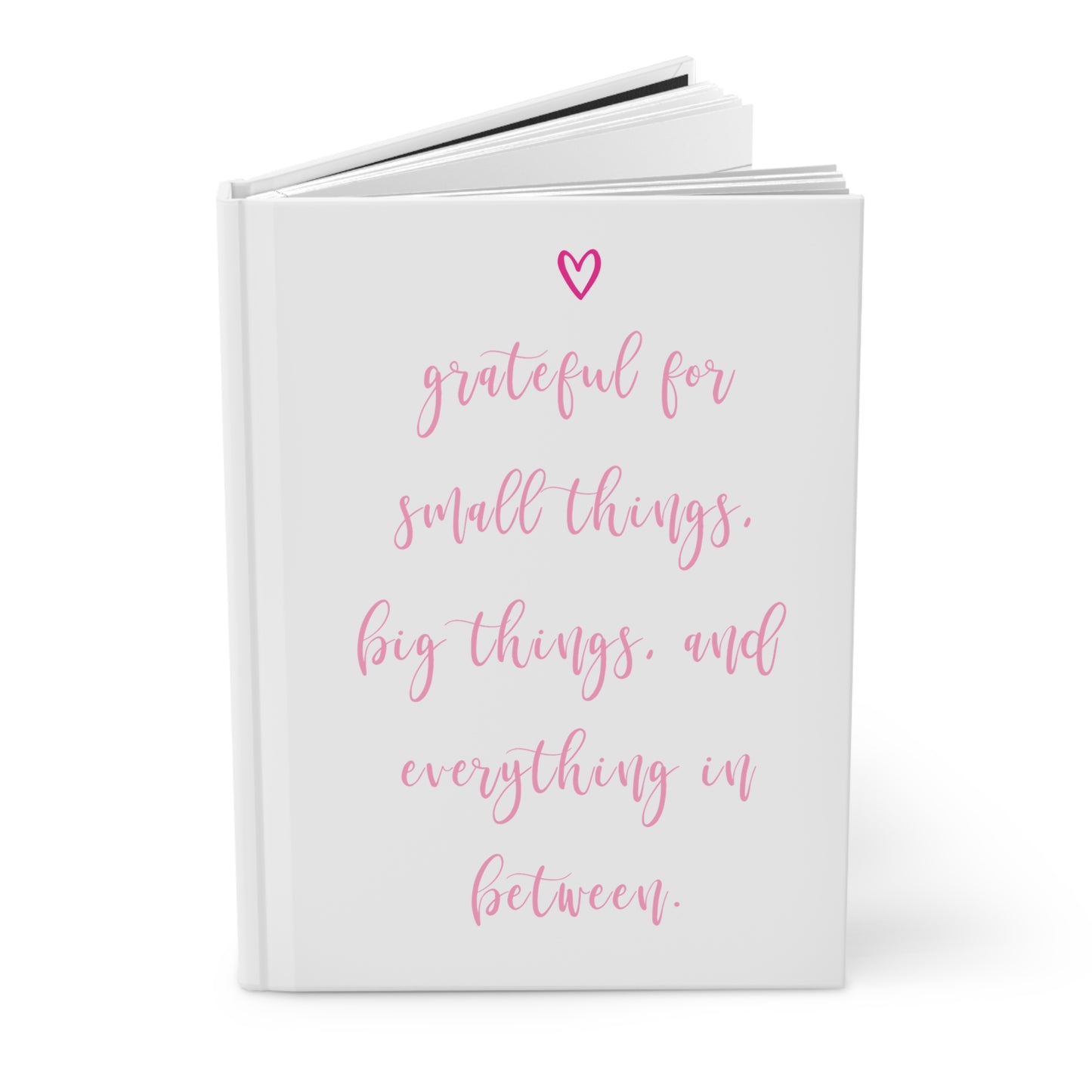 Grateful for Small Things Hardcover Journal — Pink Script Gratitude Notebook