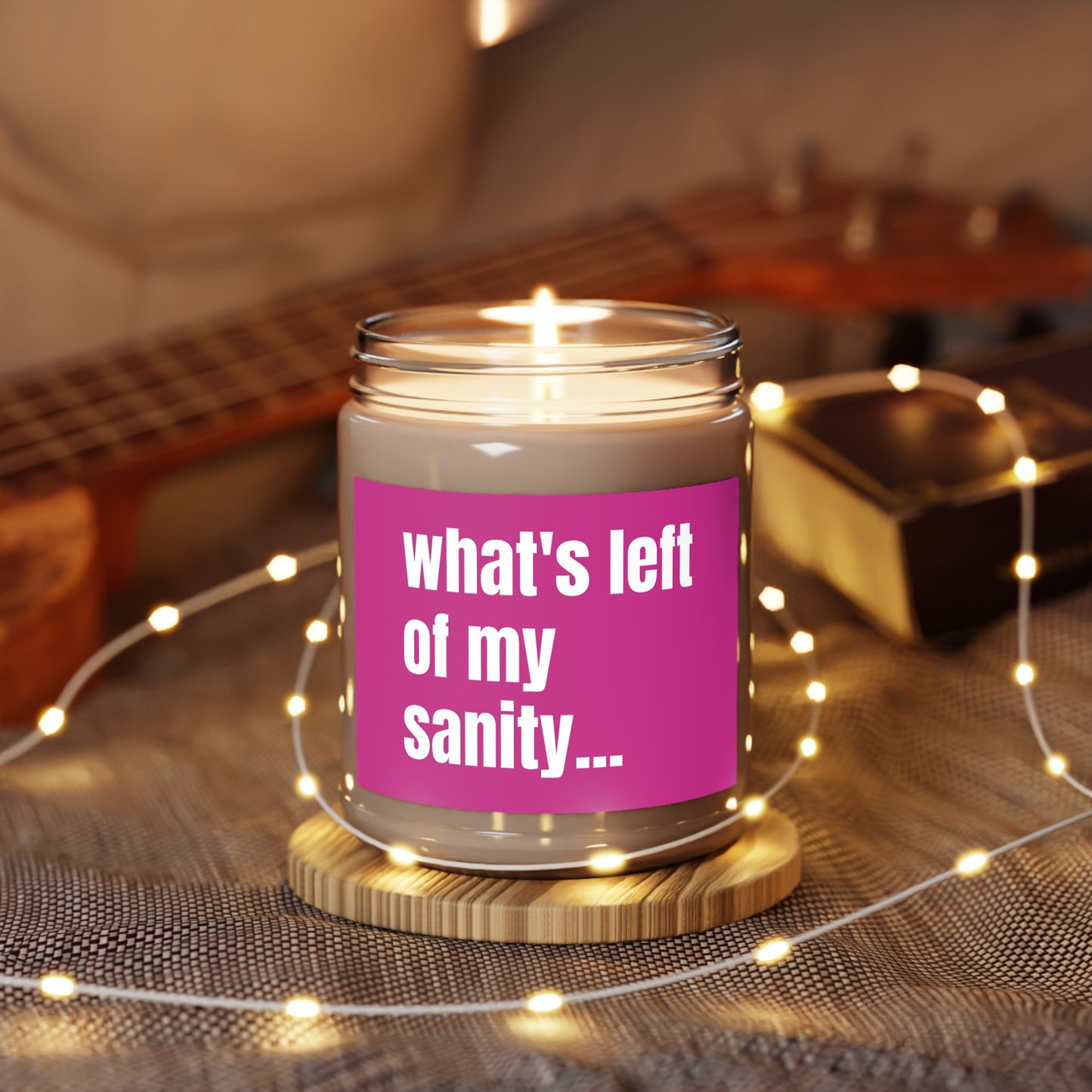 What's Left Of My Sanity Funny Friendship Candle Gift Best Friend Long Distance Gift Gag Gift Premium Coconut Soy Candle