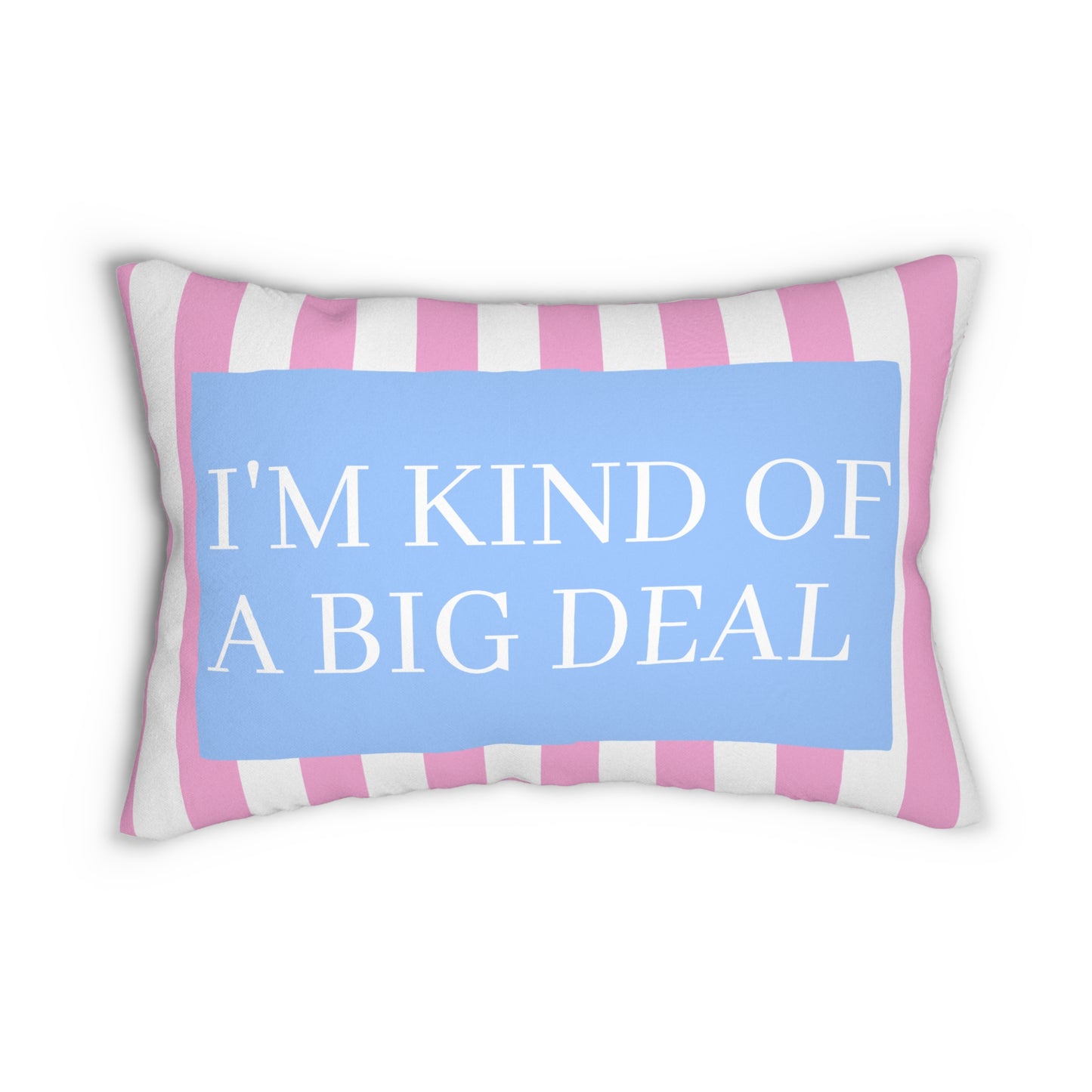 I'm Kind Of A Big Deal Lumbar Pillow, Preppy Pink Throw Pillow, Fun Hostess Gift