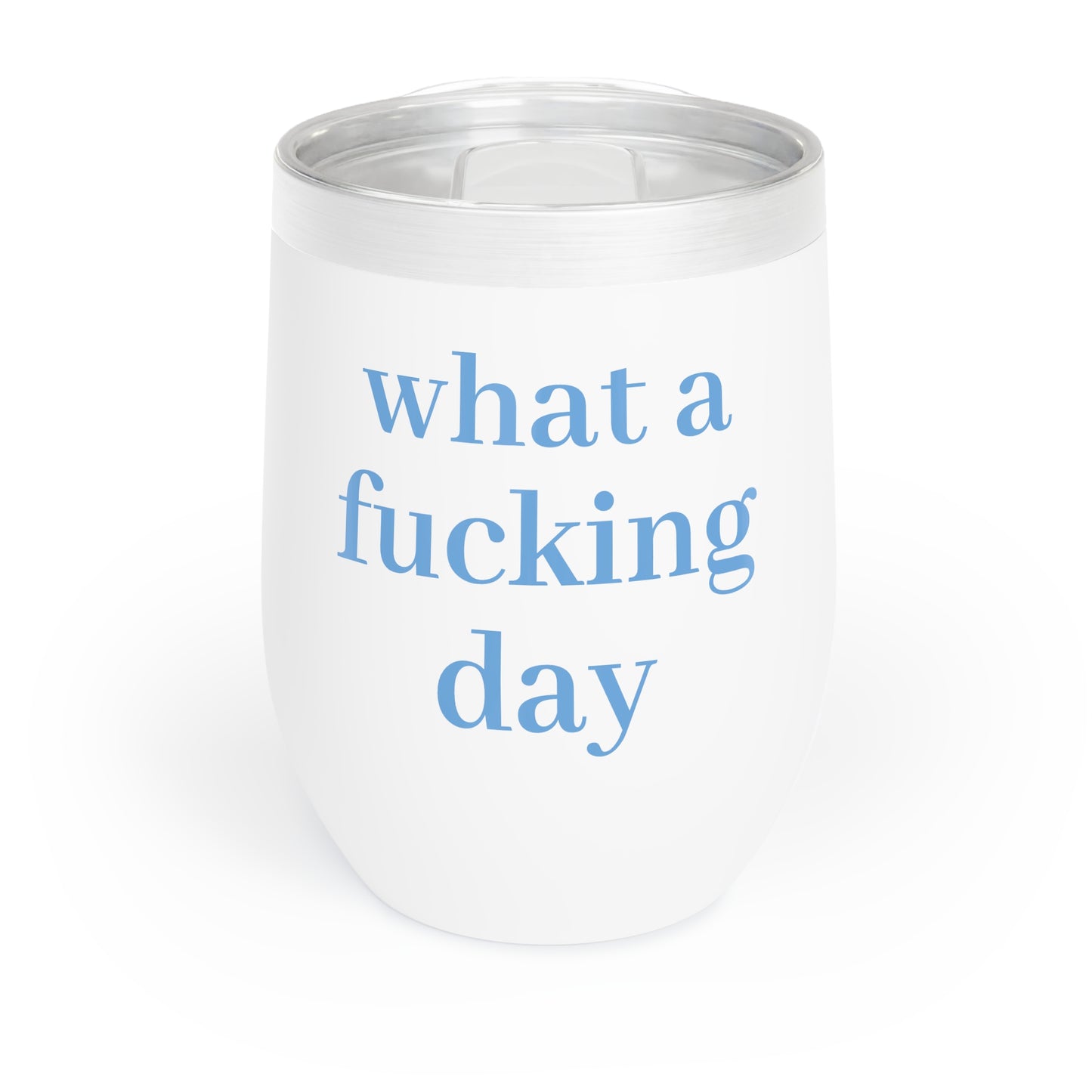 Booze & Bad Decisions Chill Wine Tumbler Funny Hostess Christmas Gift