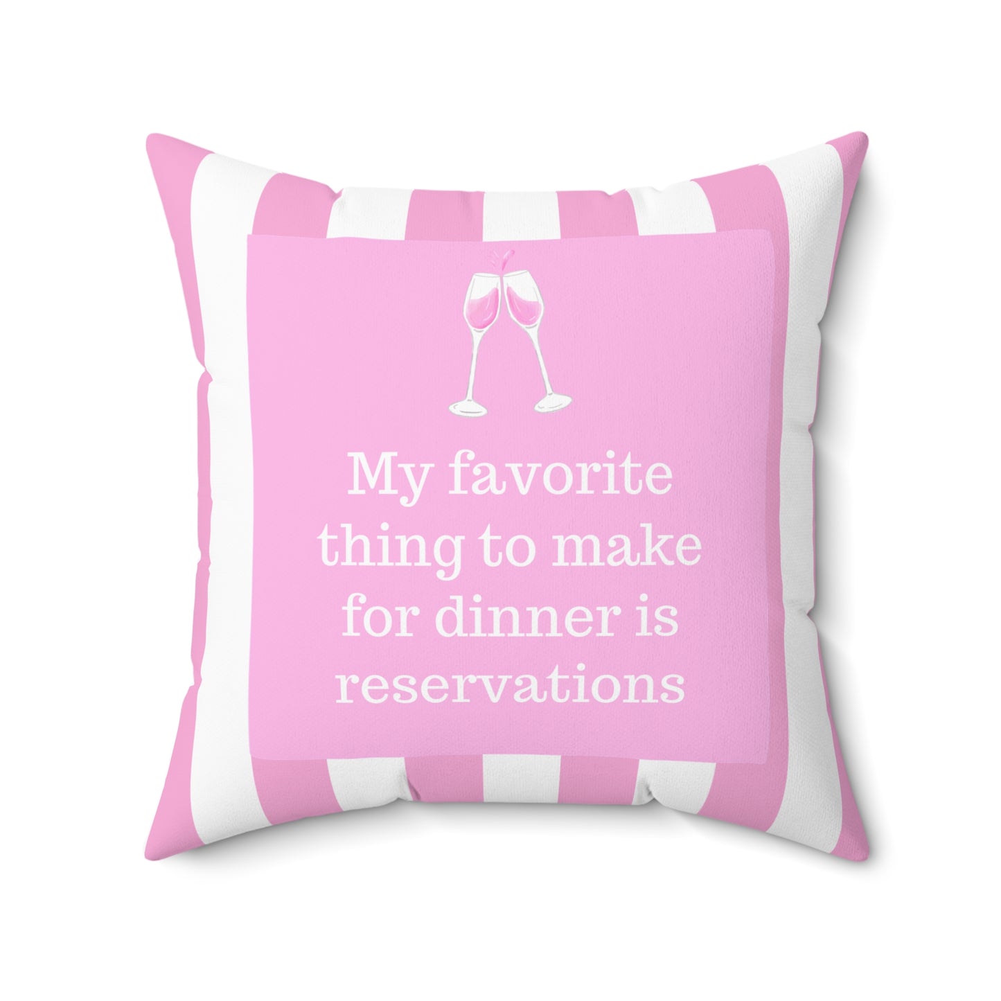 Reservations Throw Toss Pillow Fun Preppy Pink Champagne Funny Hostess Gift