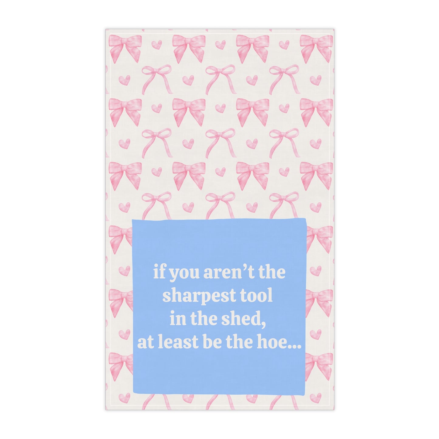 Sharpest Tool Kitchen Tea Towel Funny Hostess Party Gift