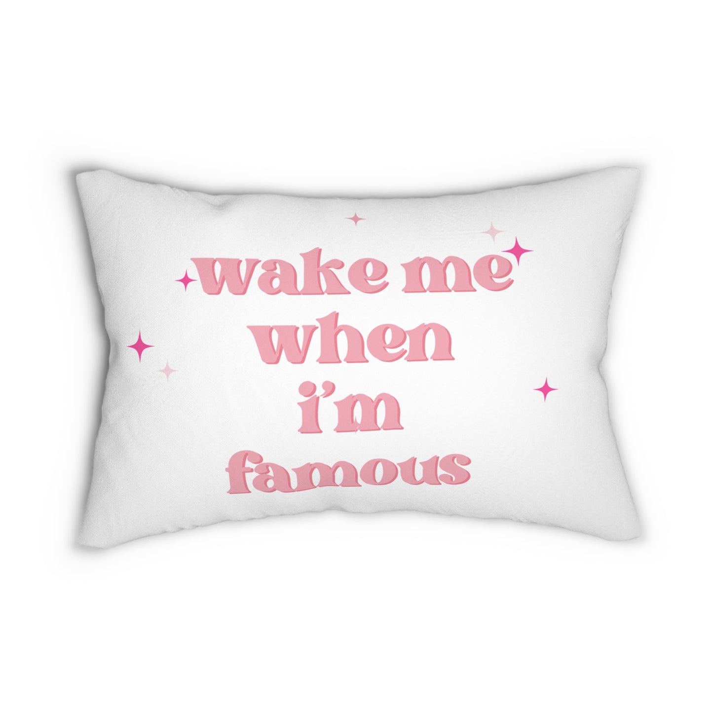 Wake Me When I'm Famous Preppy Lumbar Pillow with Fun Quote, Decorative Cushion for Home, Gift for Girls, Unique Home Accent