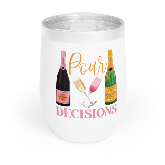 Pour Decisions Chill Wine Tumbler