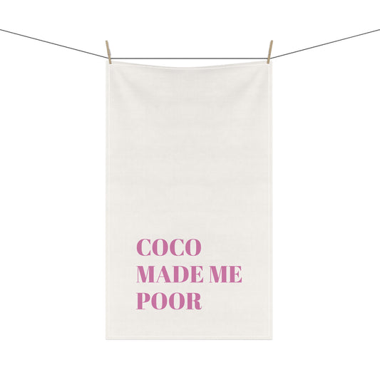 Made Me Poor Tea Towel