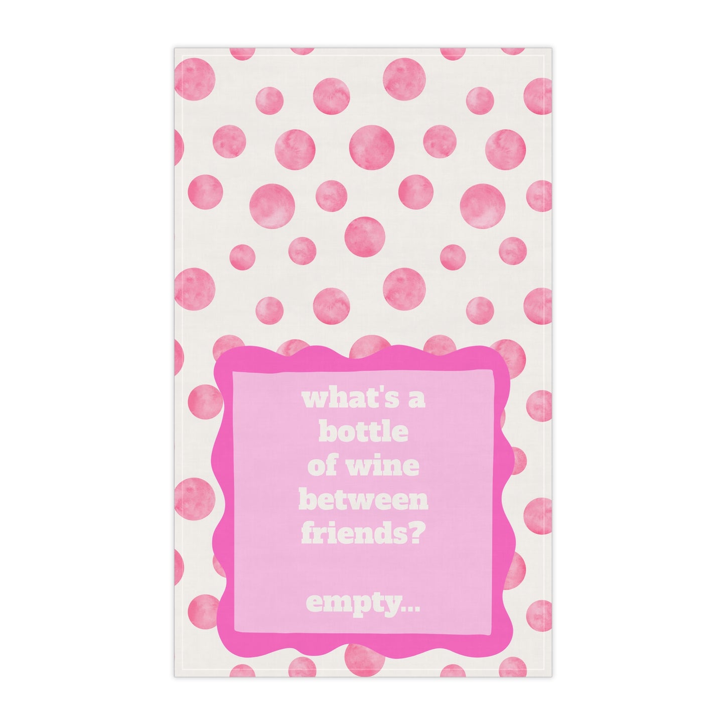 Wine Between Friends Tea Towel Sarcastic Kitchen Towel Funny Cooking Gift Adult Humor Gag Gift Unique Hostess Gift Housewarming Present