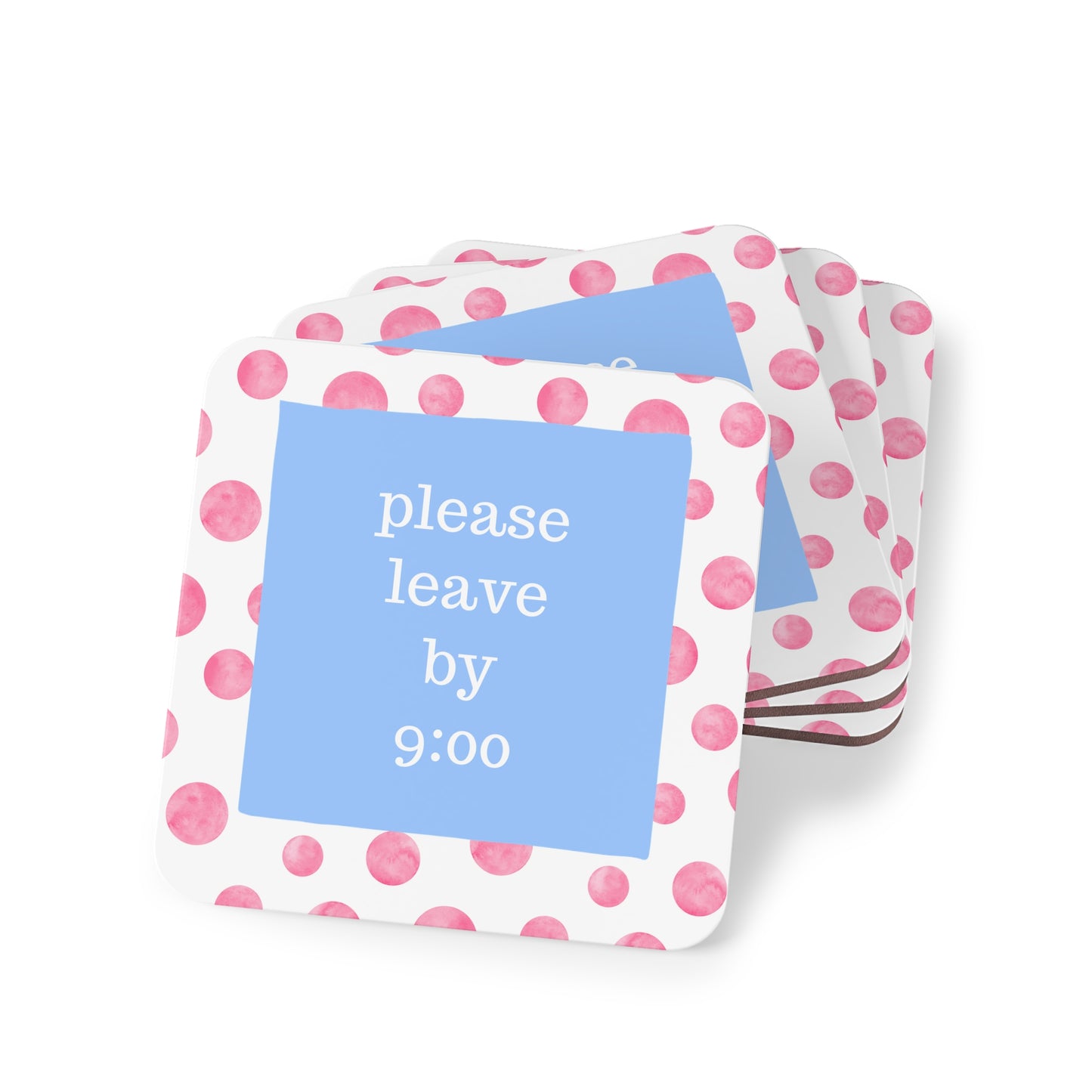 Please Leave By 9 Coasters - Fun Drinkware Accessories for Parties, Home Bars, Holiday Decor, Gift Ideas